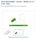 Genuine Bmw 2014-2023 - Sensor 36-10-6-881-890. Fixed Price $80.00.