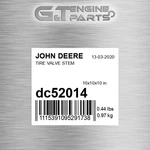 Dc52014 Tire Valve Stem Fits John Deere (surplus Open Box). Fixed Price $41.93.